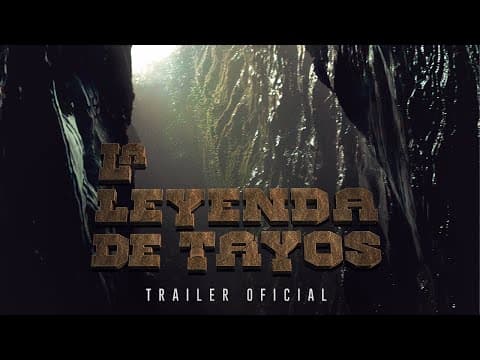 La Leyenda De Tayos TRAILER OFICIAL 2021