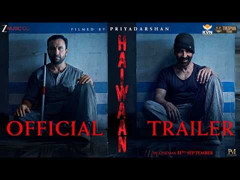 Haiwaan - Official Trailer | Akshay Kumar, Saif Ali Khan, Boman, Shriya, Saiyami | Priyadarshan