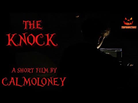 "The Knock" | Independent Horror Short Film