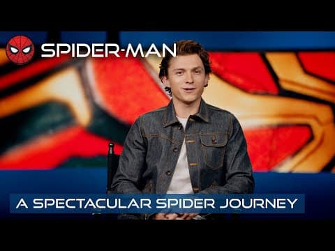 A Spectacular Spider Journey With Tom Holland