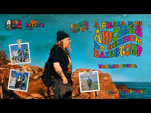 A Praia dos Amores do Senhor Baiestorf - Trailer Oficial