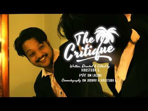 First Look at "THE CRITIQUE" (Hindi w/ English Subtitles)