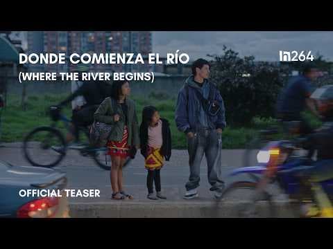 Where the River Begins by Juan Andrés Arango | Official teaser (English subtitles)