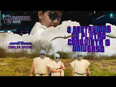 O Destruidor de Plutão Conquista o Universo - Trailer oficial
