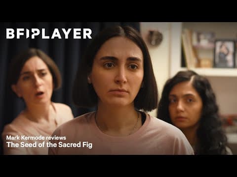 Mark Kermode reviews Seed of the Sacred Fig (2024) | BFI Player