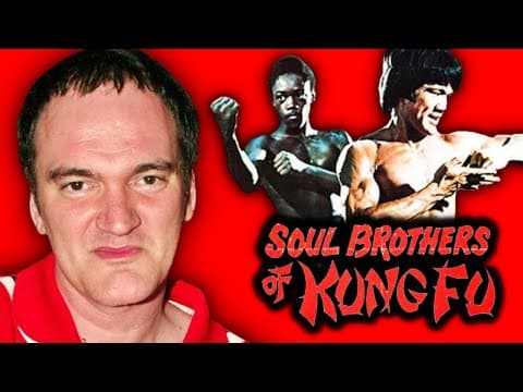 Quentin Tarantino on Soul Brothers of Kung Fu