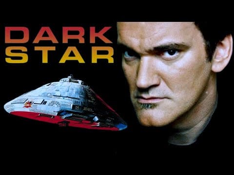 Quentin Tarantino on Dark Star (Part 2)