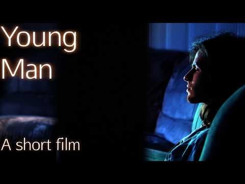Young Man -A Short Film
