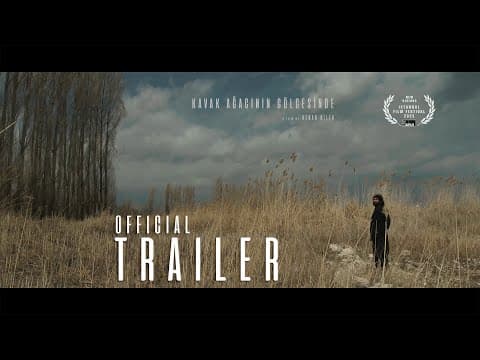 Kavak Ağacının Gölgesinde - Resmi Fragman / In the Shade of the Poplar Tree - Official Trailer