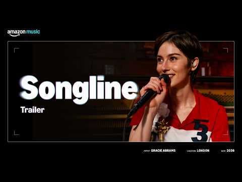Gracie Abrams - Amazon Music Songline (Trailer) | Amazon Music
