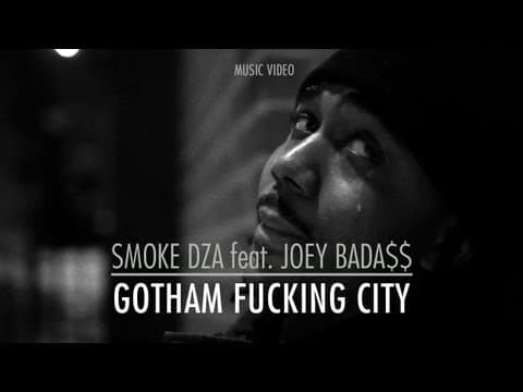Smoke DZA (Ft. Joey Bada$$) - "Gotham Fucking City" (Official Music Video)