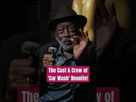 The 'Car Wash' Cast and Crew Revisits the Iconic Film!