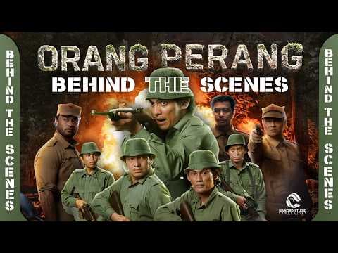 ORANG PERANG: THE MAKING OF | Kisah Di Sebalik Pembikinan Filem