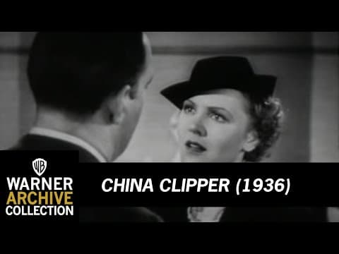 China Clipper (Original Theatrical Trailer)