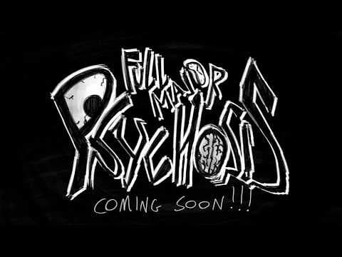 FULL MAJOR PSYCHOSIS TRAILER