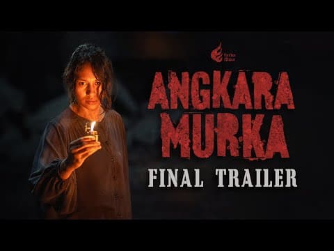 FINAL TRAILER - ANGKARA MURKA