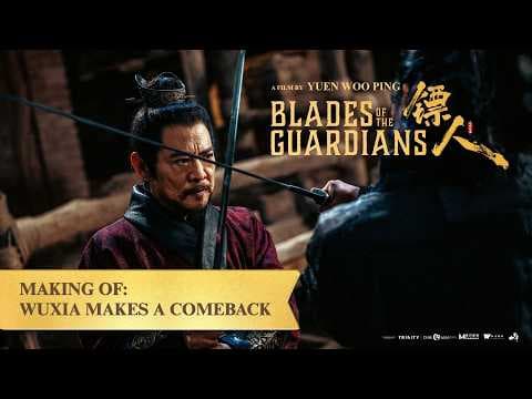 Making of - Wuxia Makes a comeback