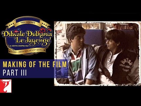 DDLJ Making Of The Film Part 3