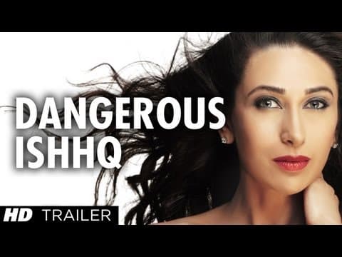 Dangerous Ishhq Theatrical Trailer