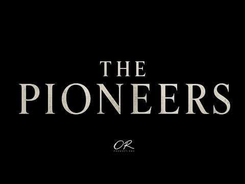 The Pioneers - Short Film