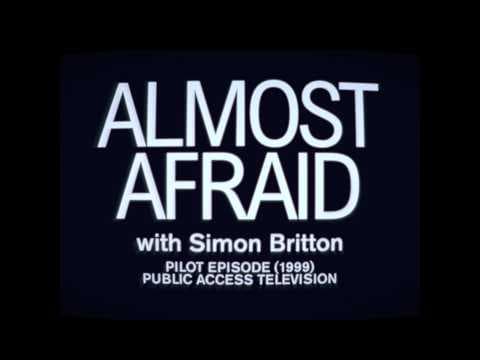 Almost Afraid | with Simon Britton | Archival Trailer (1999)