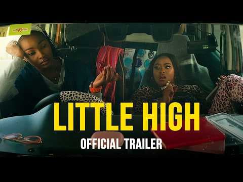 LITTLE HIGH | Official Trailer