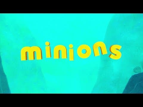 Minions 1 - Opening Titles