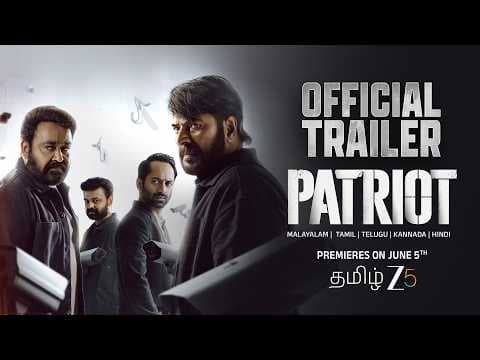 Patriot | Official Trailer | Mammootty | Mohanlal | Tamil ZEE5 | Premieres 5th June 2026
