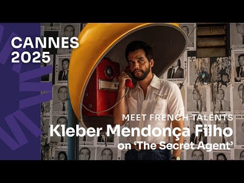 Cannes 2025: Kleber Mendonça Filho on The Secret Agent