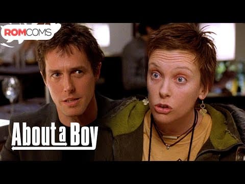 What Are You Doing With My Son? - About a Boy | RomComs
