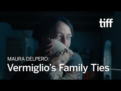 VERMIGLIO Started as a Dream: Maura Delpero | TIFF 2025