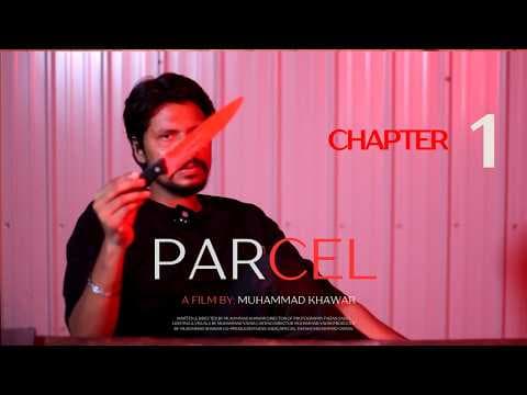 Parcel | Short Film | A Film By Muhammad Khawar | Faizan Sadiq | Muhammad Yawar