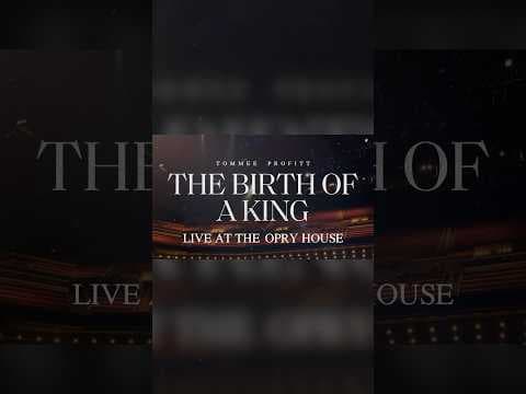 The Birth of a King *LIVE* 2023 - ON SALE NOW! #tommeeprofitt #tboak23 #christmas