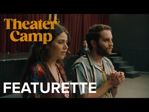 "What Is Theater Camp?" Featurette