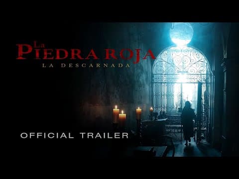 La Piedra Roja - La Descarnada (The Red Stone - The Fleshless) | Official Trailer | 2024