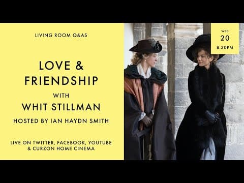 LIVING ROOM Q&As: Love & Friendship with director Whit Stillman
