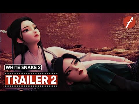 White Snake 2: The Tribulation of the Green Snake (2021) 白蛇2:青蛇劫起 - Movie Trailer 2 - Far East Films