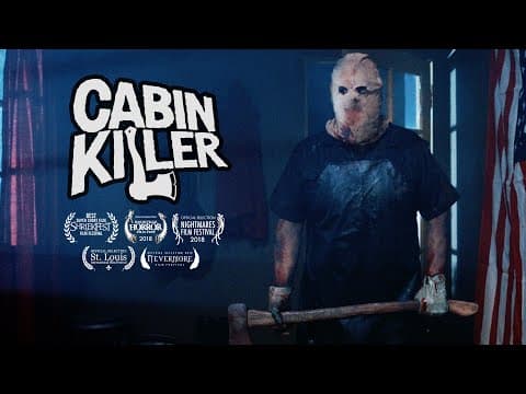 Cabin Killer (A Horror Comedy Short Film)