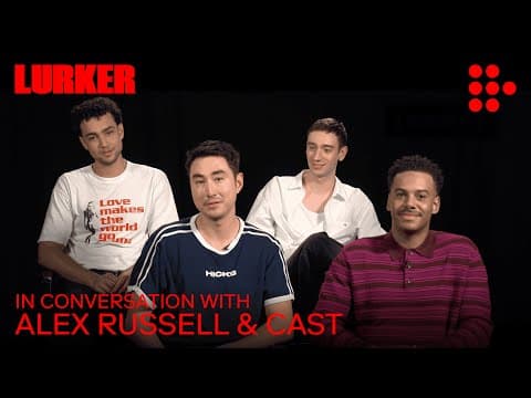 In Conversation with Alex Russell, Théodore Pellerin, Archie Madekwe & Zack Fox