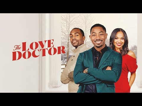 THE LOVE DOCTOR Movie Trailer | Romantic Comedy