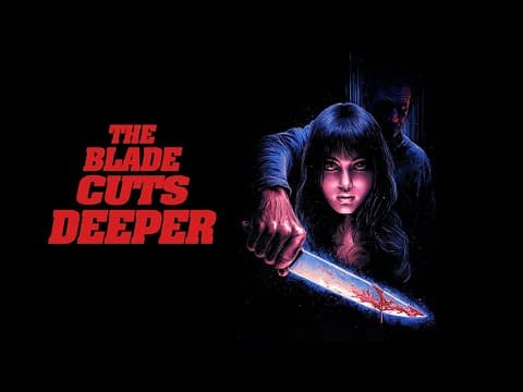 THE BLADE CUTS DEEPER - Theatrical Trailer
