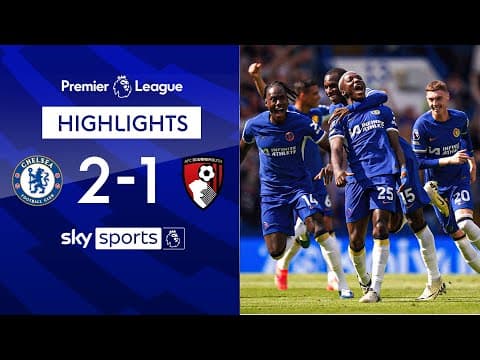 Chelsea 2-1 Bournemouth - Premier League