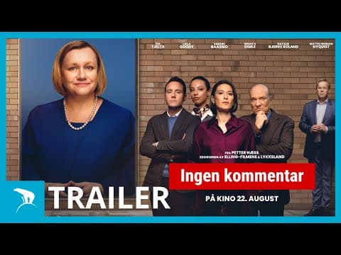 INGEN KOMMENTAR | Trailer | På kino 22. august