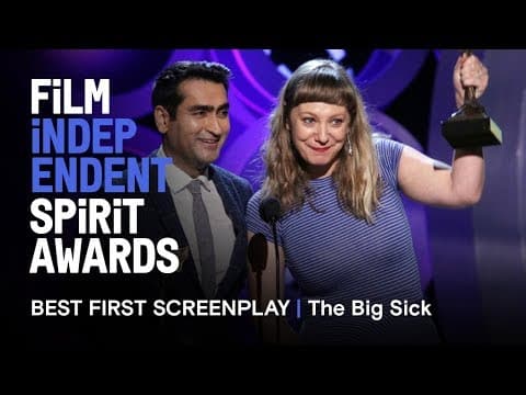 THE BIG SICK wins Best First Screenplay at the 2018 Film Independent Spirit Awards