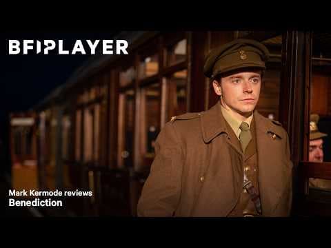 Mark Kermode reviews Benediction (2021) | BFI Player