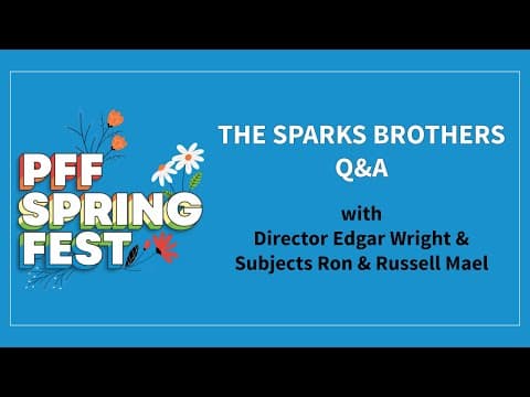 PFF SpringFest Q&A | THE SPARKS BROTHERS