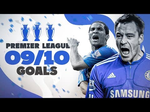 Every Chelsea Goal 2009/10