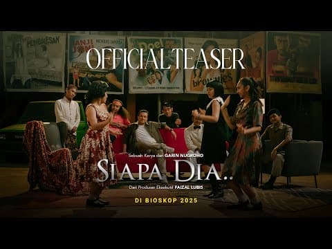 SIAPA DIA.. - OFFICIAL TEASER