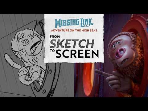 Sketch to Screen: Missing Link’s Adventures at Sea