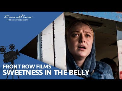 Sweetness In The Belly - Dakota Fanning, Yahya Abdul-Mateen II | Out Now On Digital and OnDemand